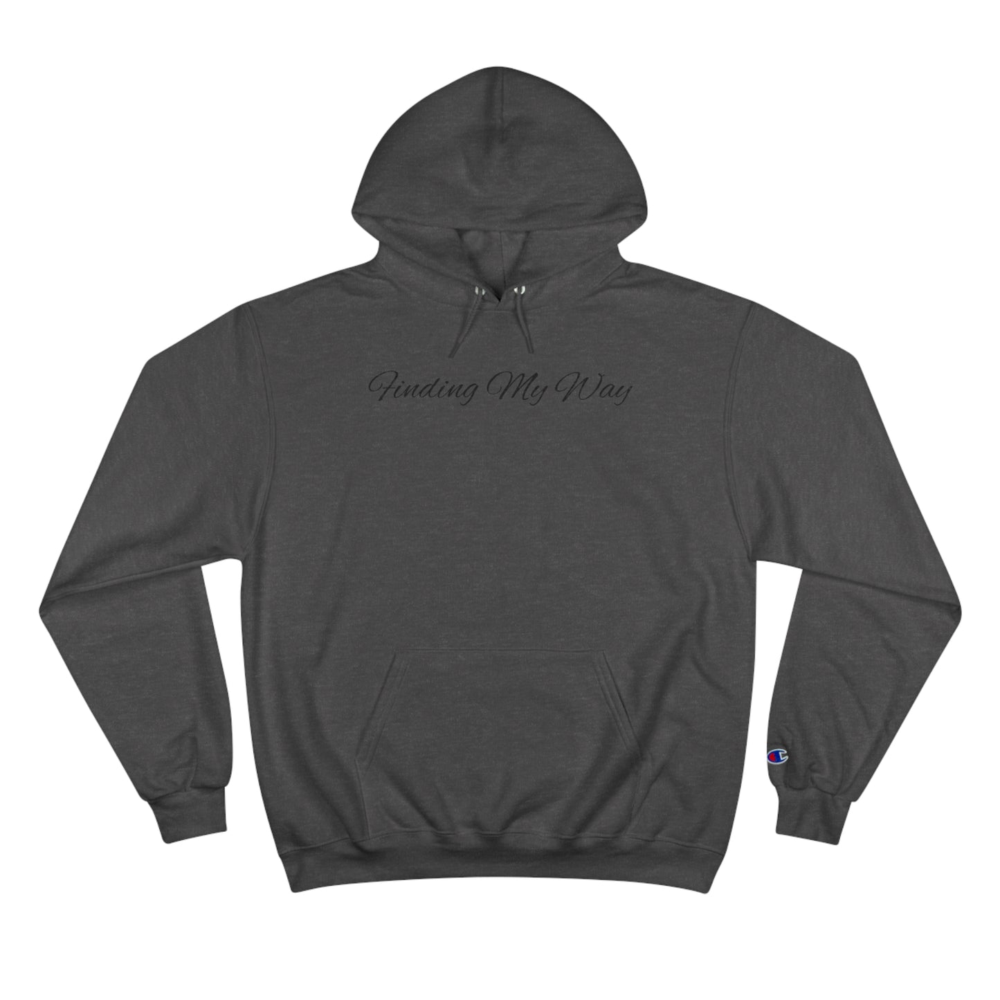 "Finding My Way™" Champion Hoodie