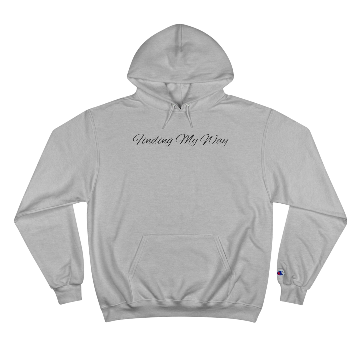 "Finding My Way™" Champion Hoodie